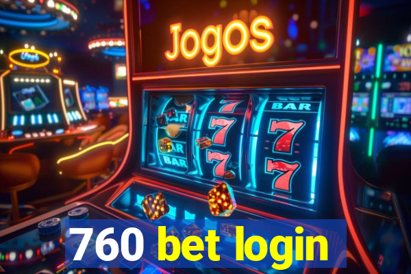 760 bet login